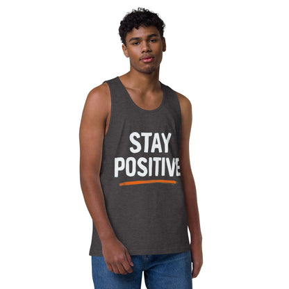 Men's 'Stay Positive' Tank Top - Motivational Workout Shirt