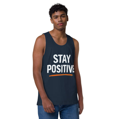 Men's 'Stay Positive' Tank Top - Motivational Workout Shirt