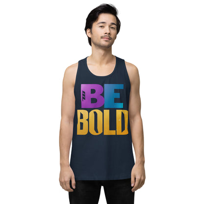 Men's 'Be Bold' Tank Top - Motivational Workout Shirt - Bold Statement Apparel