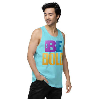 Men's 'Be Bold' Tank Top - Motivational Workout Shirt - Bold Statement Apparel