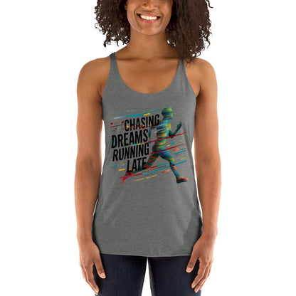 Mission 11 Chasing Dreams Running Late Racerback Tank