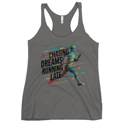 Mission 11 Chasing Dreams Running Late Racerback Tank