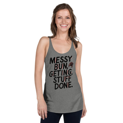 Mission 11 Messy Bun Getting Stuff Done Racerback Tank