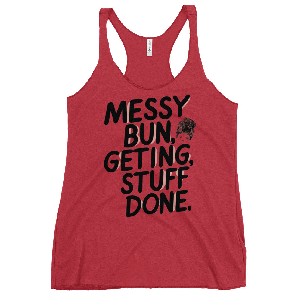 Mission 11 Messy Bun Getting Stuff Done Racerback Tank